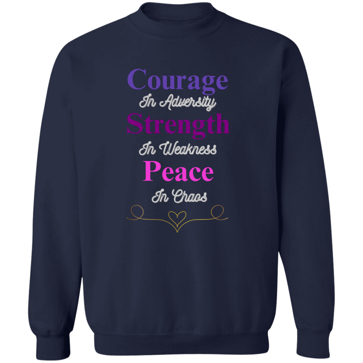Courage in Adversity Sweatshirt| Men's Sweatshirt | Men's Pullover