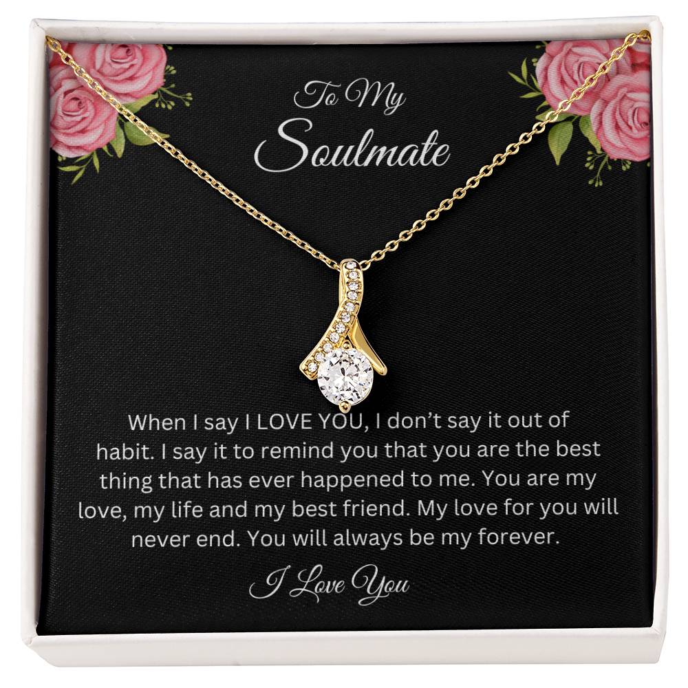 To My Soulmate | Alluring Beauty Necklace| Gift to Wife| Birthday Gift to Wife| Mother's Day Gift| Anniversary Gift to Wife