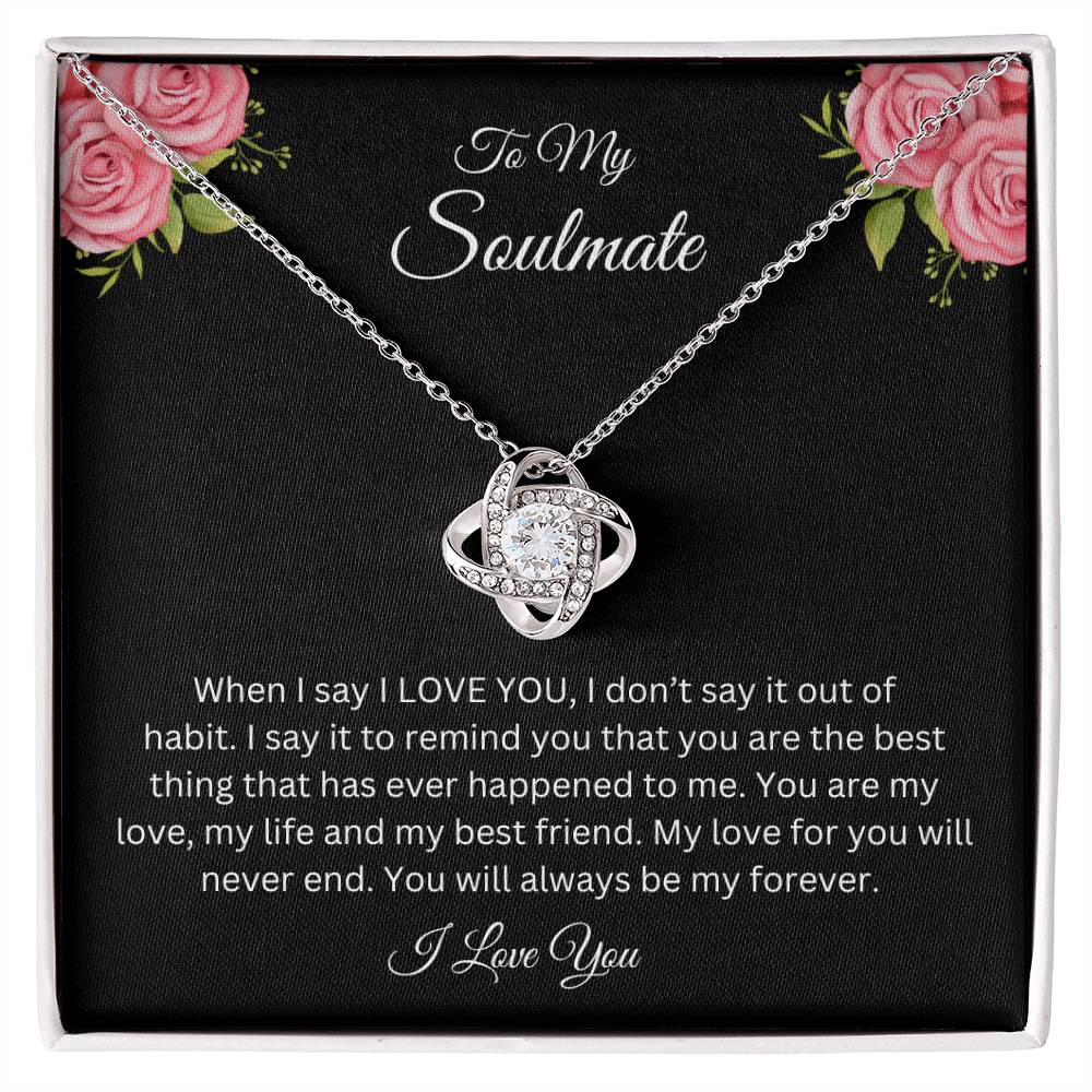 To My Soulmate | Love Knot Necklace| Gift to Wife| Birthday Gift to Wife| Mother's Day Gift| Anniversary Gift to Wife