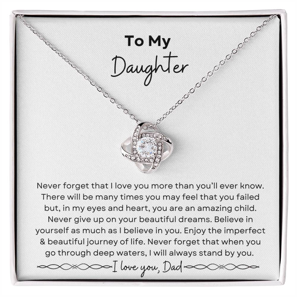 To My Daughter from Dad | Love Knot Necklace| Gift to Daughter from Dad| Birthday Gift to Daughter from Dad