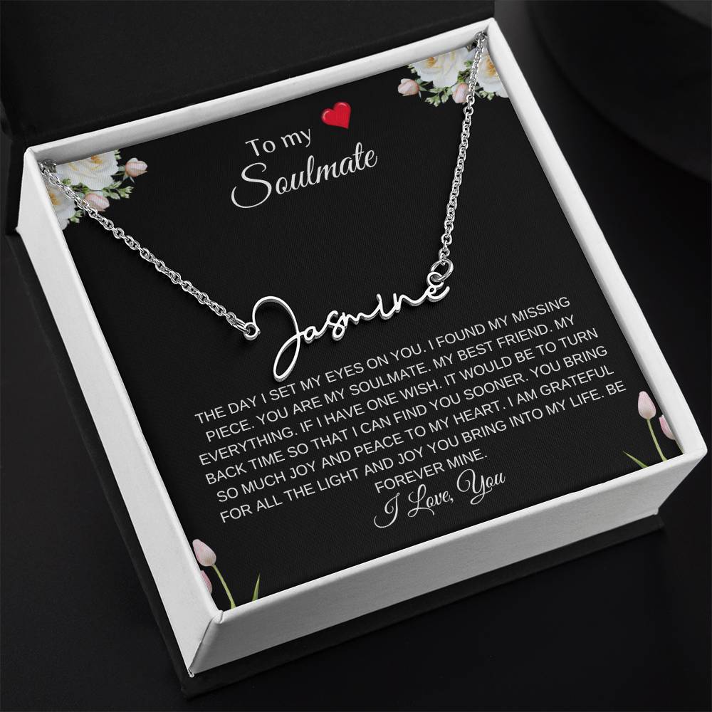 To My Soulmate (With A Heart) | Signature Name Necklace| Gift to Wife| Birthday Gift to Wife| Mother's Day Gift| Anniversary Gift to Wife