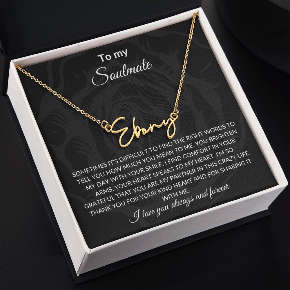 To My Soulmate | Signature Name Necklace| Gift to Wife | Wedding Anniversary Gift to Wife| Mother's Day Gift | Birthday Gift to Wife
