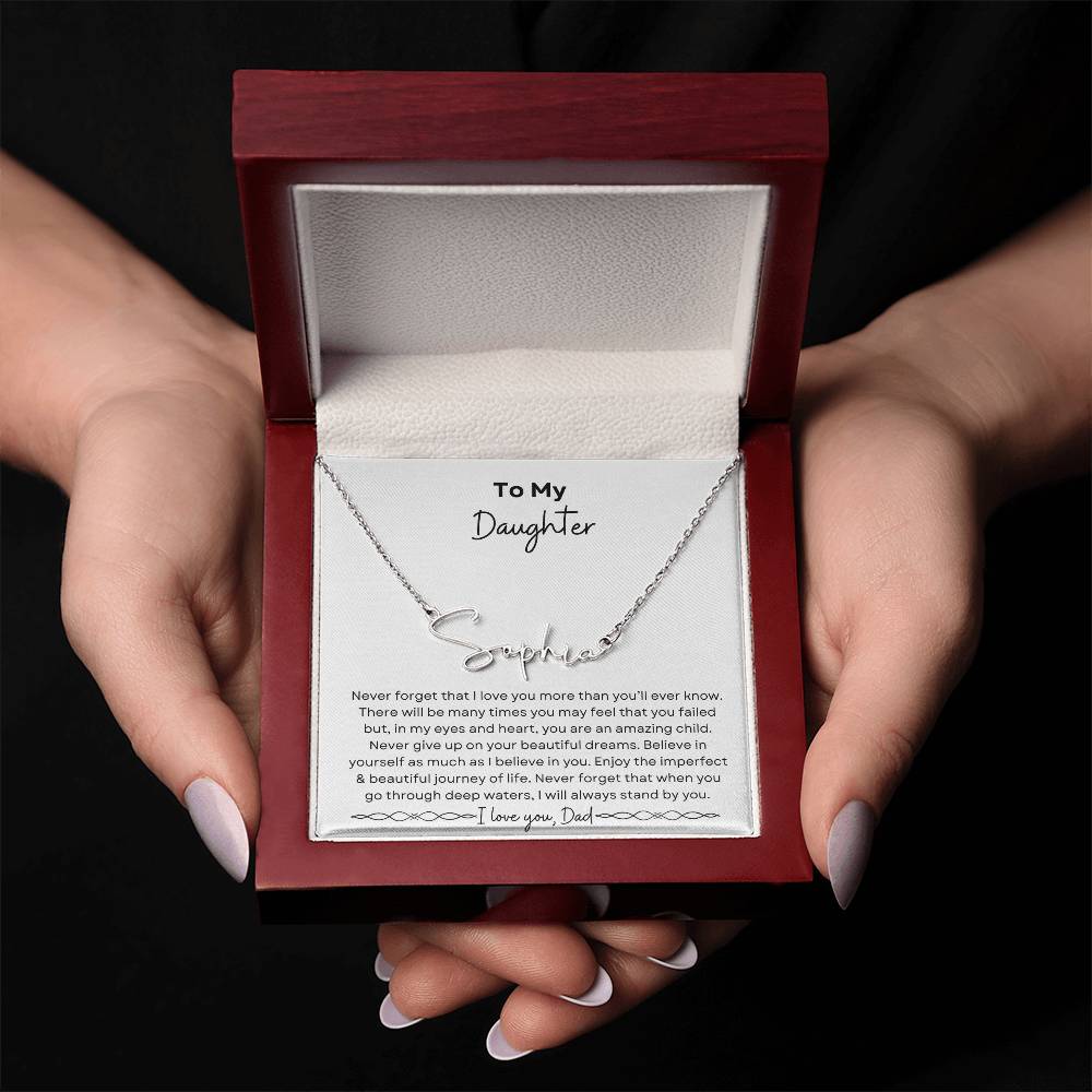 To My Daughter from Dad | Signature Name Necklace| Gift to Daughter from Dad| Birthday Gift to Daughter from Dad