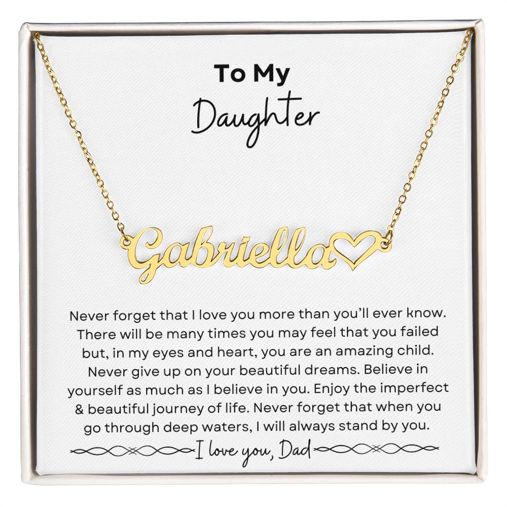 To My Daughter from Dad | Heart Name Necklace| Gift to Daughter from Dad| Birthday Gift to Daughter from Dad