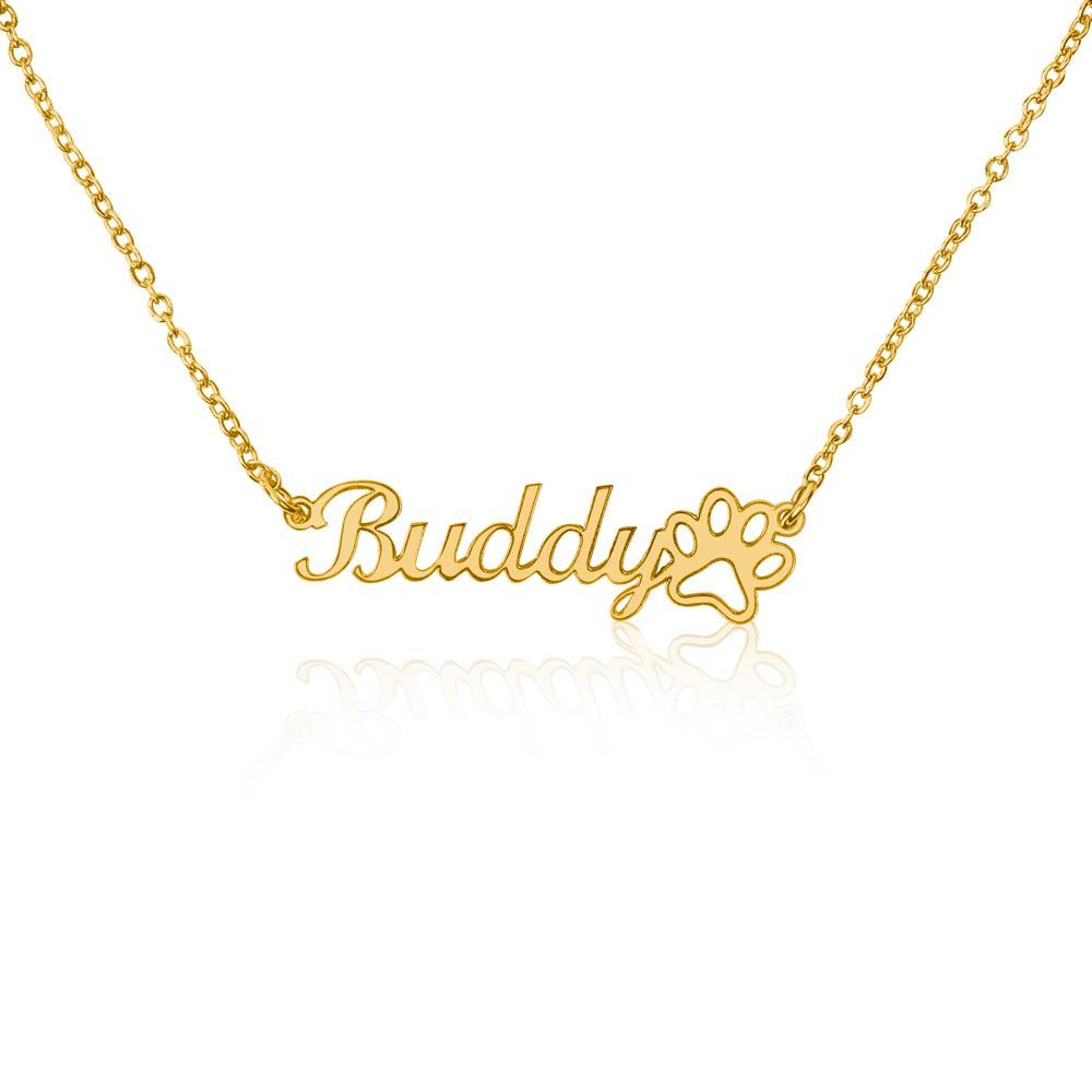 Name Necklace + Paw Print| To My Wife| To My Daughter| To My Girlfriend| To a Dog Lover| To a Cat Lover