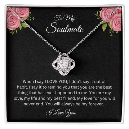To My Soulmate | Love Knot Necklace| Gift to Wife| Birthday Gift to Wife| Mother's Day Gift| Anniversary Gift to Wife