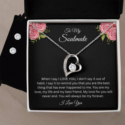 To My Soulmate | Forever Love Necklace + Clear CZ Earrings| Gift to Wife| Birthday Gift to Wife| Mother's Day Gift| Anniversary Gift to Wife