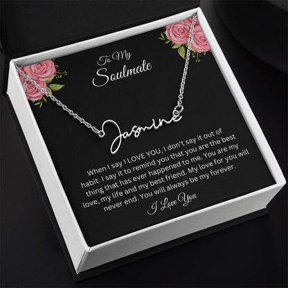 To My Soulmate | Signature Name Necklace| Gift to Wife| Birthday Gift to Wife| Mother's Day Gift| Anniversary Gift to Wife