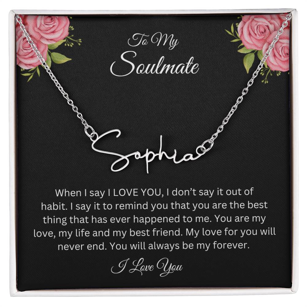 To My Soulmate | Signature Name Necklace| Gift to Wife| Birthday Gift to Wife| Mother's Day Gift| Anniversary Gift to Wife