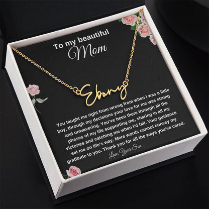 To My Beautiful Mom | Signature Name Necklace| Gift to Mom| Mother's Day Gift| Birthday Gift to Mom
