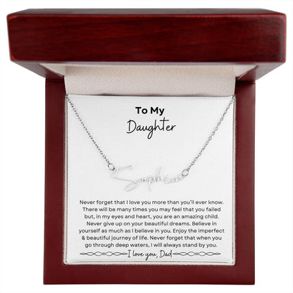 To My Daughter from Dad | Signature Name Necklace| Gift to Daughter from Dad| Birthday Gift to Daughter from Dad